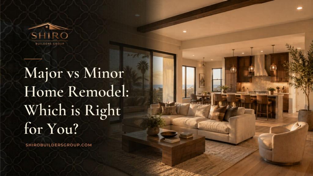 Spacious modern living room and kitchen showing a San Diego home renovation, illustrating major vs minor remodel choices